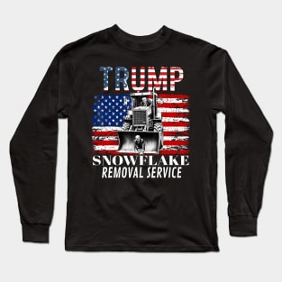 Trump Snowflake Removal Service Donald Trump 2024 Long Sleeve T-Shirt
